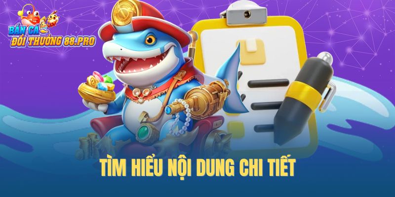 Tìm hiểu nội dung chi tiết